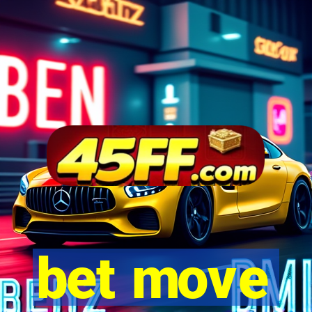 bet move
